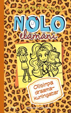 Nolo elämäni 9, Olisinpa draamakuningatar